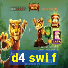 d4 swi f